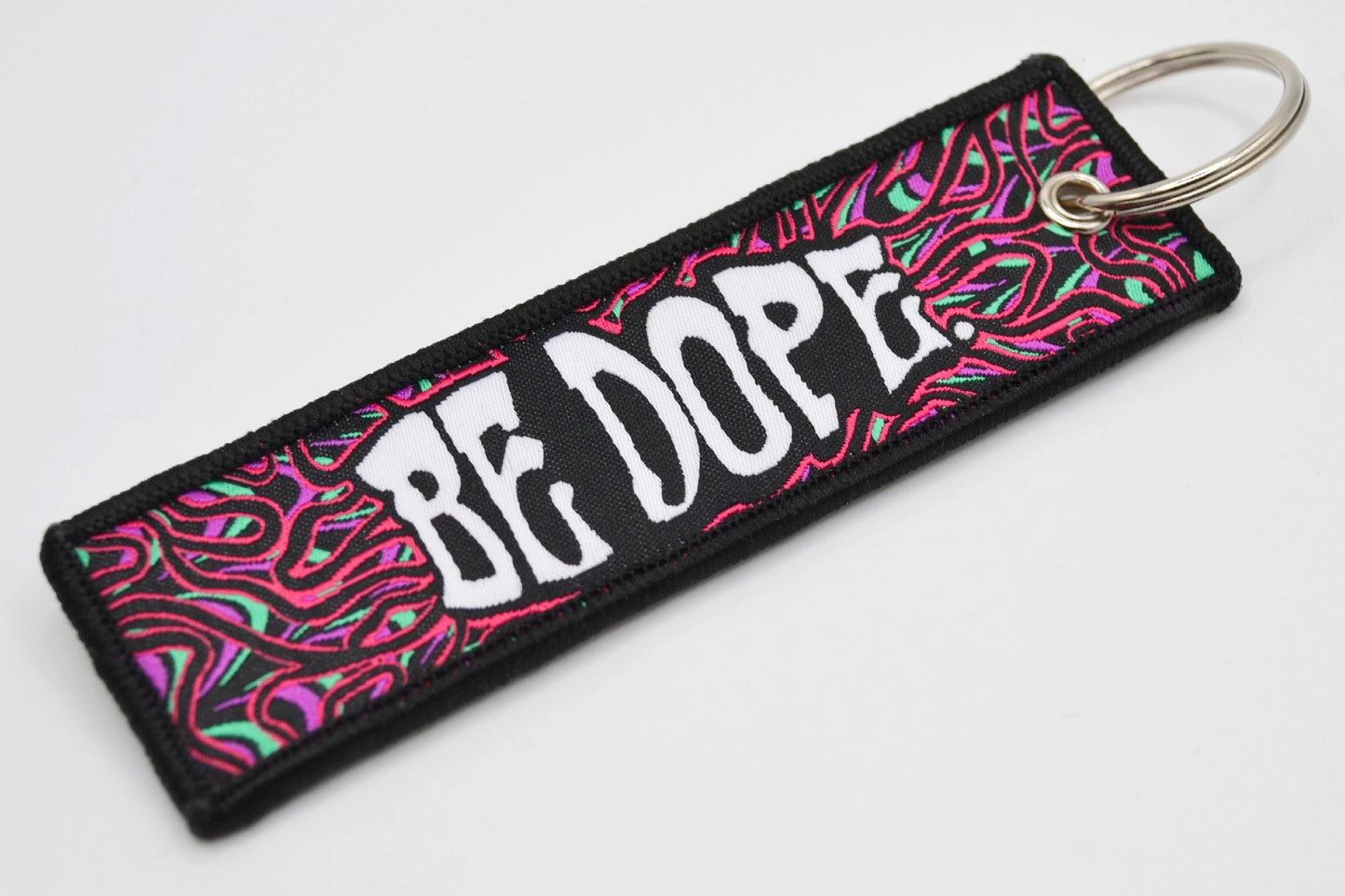 "Be Dope" Key Tag