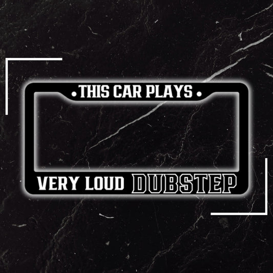 DUBSTEP License Plate Cover